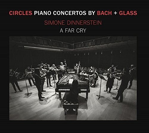 Circles: Piano Concertos by Bach & Glass